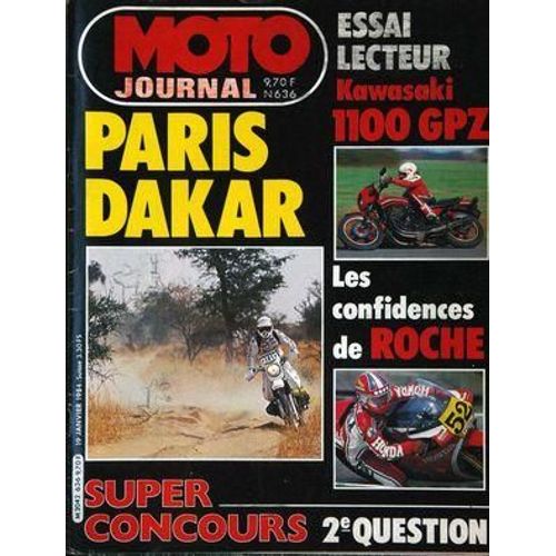 Moto Journal N° 636 Du 19/01/1984 - Paris-Dakar. Essai Lecteur : Kawasaki 1100 Gpz. Les Confidences De Roche.