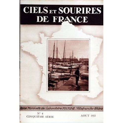 Ciels Et Sourires De France N° 4 Du 01/08/1933 - Environs Du Havre - Caudebec-En-Caux Rue De La Boucherie