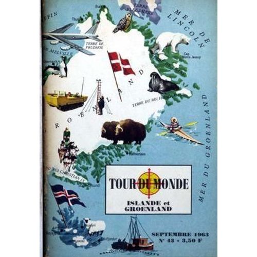 Tour Du Monde N° 43 Du 01/09/1963 - Islande Et Groenland.