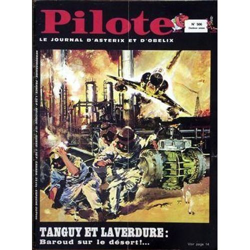 Pilote N° 506 Du 17/07/1969 - Tanguy Et Laverdure: Baroud Sur Le Desert!...