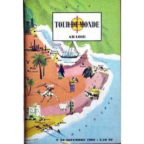 Tour Du Monde N° 33 Du 01/11/1962 - Arabie.