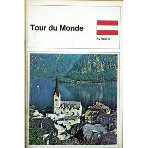 Tour Du Monde N° 91 Du 01/09/1967 - Autriche.