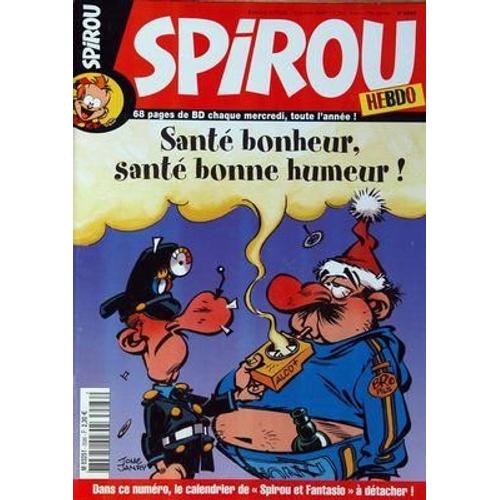 Spirou  N° 3586 Du 03/01/2007 - Sante Bonheur - Calendrier De Spirou Et Fantasio