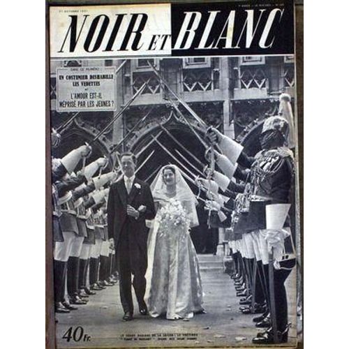 Noir Et Blanc N° 349 Du 31/10/1951 - Un Costumier Deshabille Les Vedettes - L'amour Est-Il Meprise Par Les Jeunes.