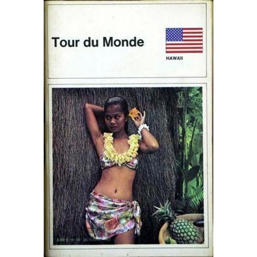 Tour Du Monde N° 92 Du 01/10/1967 - Hawaii.