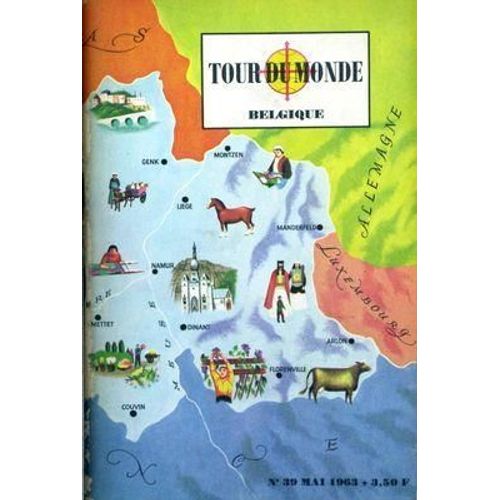 Tour Du Monde N° 39 Du 01/05/1963 - Belgique.
