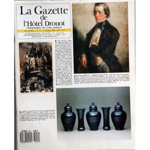 Gazette De L'hotel Drouot (La) N° 11 Du 17/03/1989 - Victor Hugo  -   Dessin Original A La Plume Et Au Lavis D'encre De Chine - J.Francois Millet  -   Portrait De Monsieur Postel - Garniture Composee De 5 Vases En Porcelaine Emaillee Bleu Mazzarin...