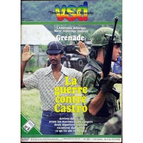 Vsd N° 322 Du 03/11/1983 - La Guerre Contre Castro  -   Grenade.