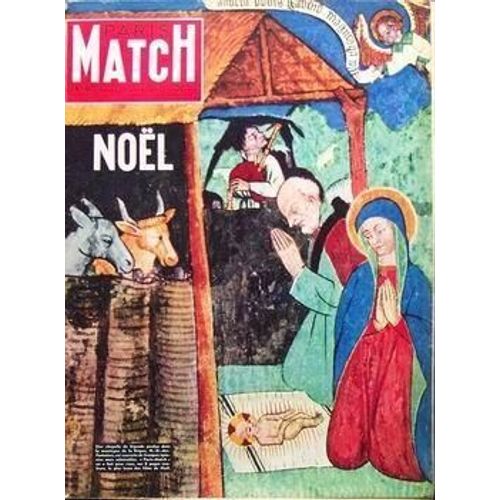 Paris Match N° 401 Du 15/12/1956 - Noel Crâ¿Che De Noâ L Ruth Roman La Repentie De L'andrå¿A-Doria Jeux Olympiques De Melbourne Chez Le Vainqueur Du Sinaâ ¢ Le Christ Racontå¿ Aux Bergers Chou-En-Laâ ¢ Aux Indes L'antarâ¿S Les Veuves De Budapest T...