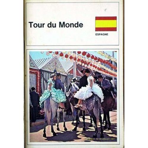 Tour Du Monde N° 89 Du 01/07/1967 - Espagne.