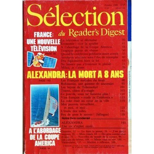 Reader's Digest Selection N° 476 Du 01/10/1986 - France Une Nouvelle Television - Alexandra La Mort A 8 Ans - La Television Se Dechaine - Economie Vive La Qualite - A L'abordage De La Coupe America - Tragique Partie De Chasse - Quand Les Medecins ...