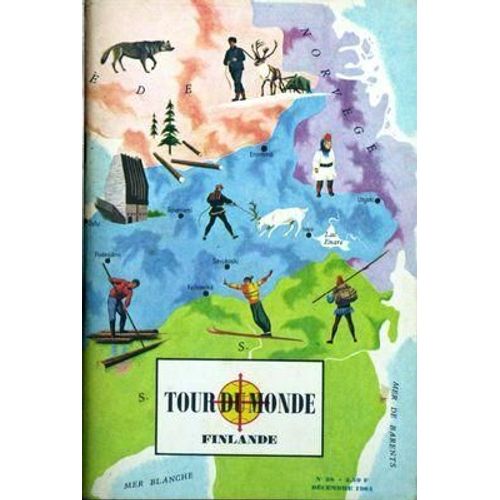 Tour Du Monde N° 58 Du 01/12/1964 - Finlande.
