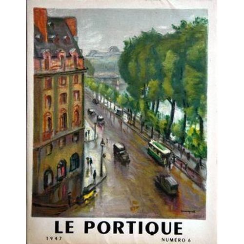 Portique (Le) N° 6 Du 01/01/1947 - 1947 - Bofa Par Mac Orlan - Dans L'atelier De Bofa Par Charensol - Les Editions De Toulet Par Chabaneix - Quels Sont Les 15 Plus Beaux Livres Illustres Parus De 1930 A 1946 Par Thibault - Naudin Illustrateur Par ...