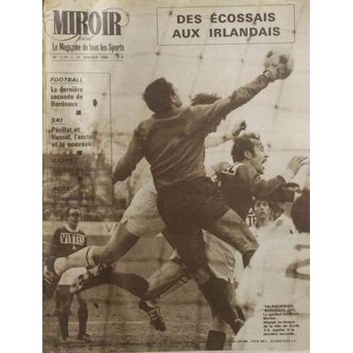 Miroir Sprint N° 1178 Du 21/01/1969 - Des Ecossais Aux Irlandais  -  Football  -   Bordeaux  -  Ski  -   Perillat Et Russel  -  Basket  -   Antibes En Fete  -  Boxe  -   Gonzales Parle.