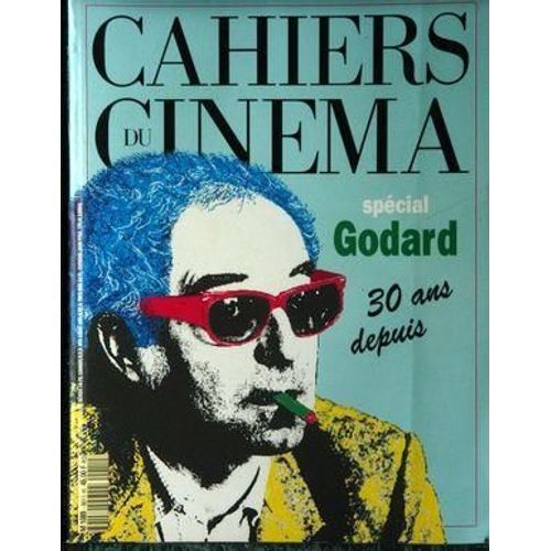 Cahiers Du Cinema N° 9011 Du 01/11/1990 - Special Godard : 30 Ans Deja.