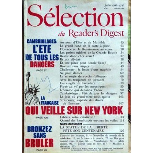 Reader's Digest Selection N° 473 Du 01/07/1986 - Cambriolages L'ete De Tous Les Dangers - La Fran-¿Aise Qui Veille Sur New York - Bronzez Sans Bruler - Au Nom D'elise Et De Mathilde - Le Grand Bond De La Carte A Puce - Florence Ou La Renaissance A...