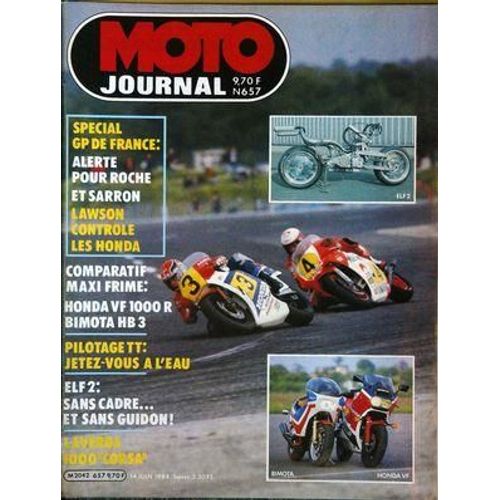 Moto Journal N° 657 Du 14/06/1984 - Special Gp De France : Alerte Pour Roche Et Sarron. Lawson Controle Les Honda. Comparatif Maxi Frime :Honda Vf 1000 R. Bimota Hb 3. Pilotage Tt : Jetez-Vous A L'eau. Elf 2 : Sans Cadre.. Et Sans Guidon ! Laverda...