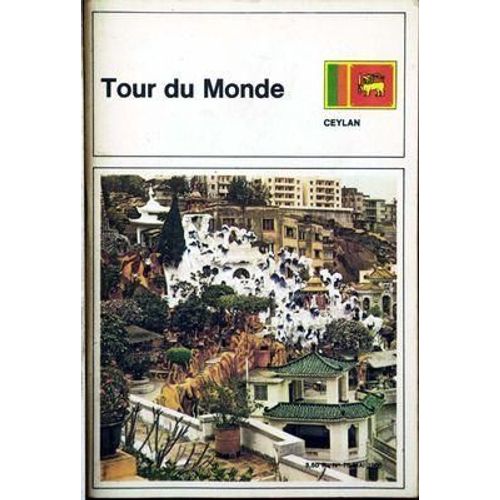 Tour Du Monde N° 75 Du 01/05/1968 - Ceylan.