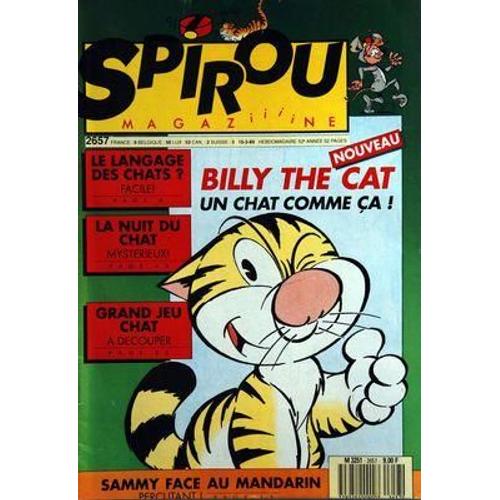 Spirou N° 2657 Du 15/03/1989 - Billy The Cat - Le Langage Des Chats - Sammy Face Au Mandarin