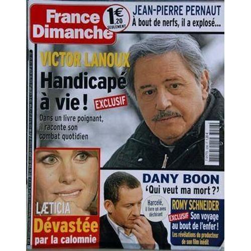 France Dimanche N° 3296 Du 30/10/2009 - Jean-Pierre Pernaut A Explose - Victor Lanoux Handicape A Vie  - Laeticia Hallyday Devastee Par La Calomnie - Dany Boon  -  Qui Veut Ma Mort - Romy Schneider  -  Son Voyage Au Bout De L'enfer