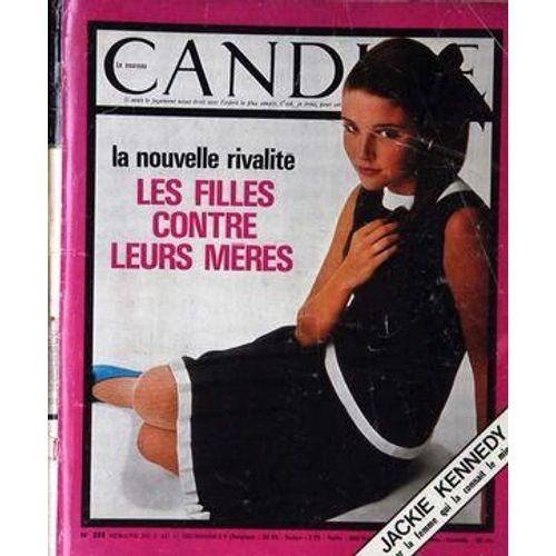 Candide N° 293 Du 05/12/1966 - La Nouvelle Rivalite / Les Filles Contre Leurs Meres - Jackie Kennedy Par La Femme Qui La Connait Le Mieux