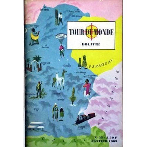 Tour Du Monde N° 35 Du 01/01/1963 - Bolivie.