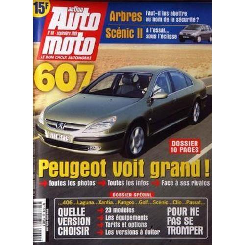 Action Auto Moto N° 60 Du 01/09/1999 - 607   -   Peugeot Voit Grand Toutes Les Photos Toutes Les Infos Face A Ses Rivales Dossier Special 406   -   Laguna   -   Xantia   -   Kangoo   -   Golf   -   Scenic   -   Clio   -   Passat Quelle Version Cho...