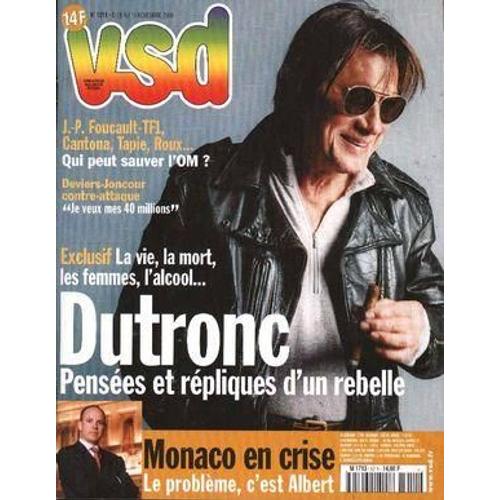 Vsd N° 1211 Du 09/11/2000 - Dutronc - J.P. Foucault - Cantona - Tapie - Roux - L'o.M. - Monaco En Crise - Albert.