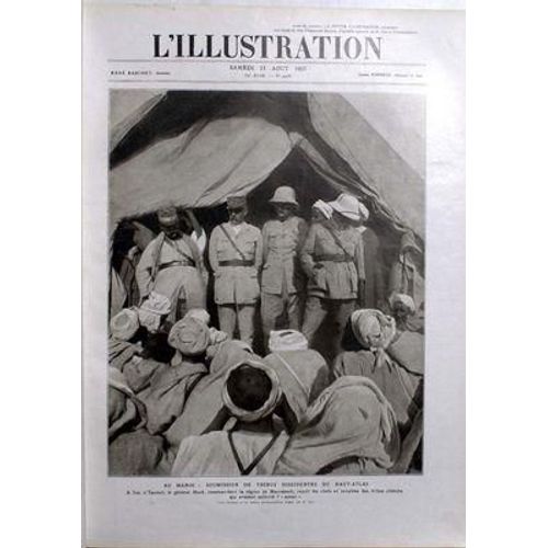 Illustration (L') N° 4406 Du 13/08/1927 - Au Maroc / Soumission De Tribus Dissidentes Du Haut-Atlas  / A Imi N'tanout Le General Hure Recoit Les Chefs  Et Notables Des Tribus Chleuhs
