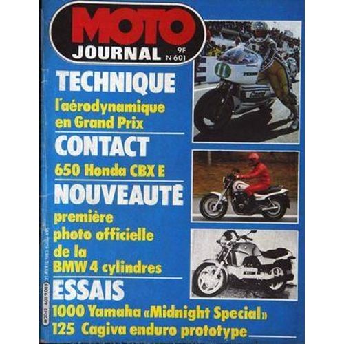 Moto Journal N° 601 Du 21/01/1983 - Technique : L'aerodynamique En Grand Prix. Contact : 650 Honda Cbx E. Nouveaute : Premiere Photo Officielle De La Bmw 4 Cylindres.  Essais : 1000 Yamaha    Midnight Special   . 125 Cagiva Enduro Prototype.