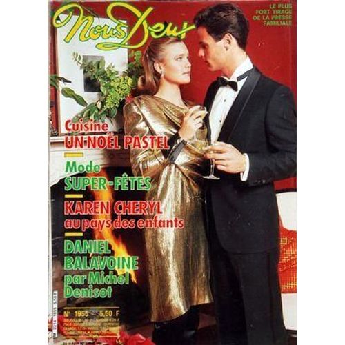 Nous Deux N° 1955 Du 19/12/1984 - Cuisine / Un Noel Pastel - Mode / Super-Fetes - Karen Cheryl - Daniel  Balavoine Par Denisot