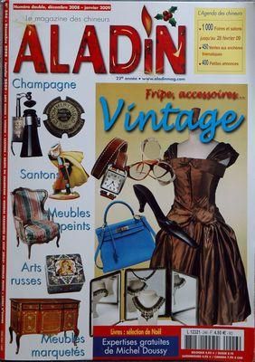 Aladin N° 246 Du 01/12/2008 - Le Magazine Des Chineurs - Champagne - Santons - Meubles Peints - Arts Russes - Meubles Marquetes - Fripes Accessoires Vintage - Expertises Gratuites De Michel Doussy - Decembre 2008 Et Janvier 2009