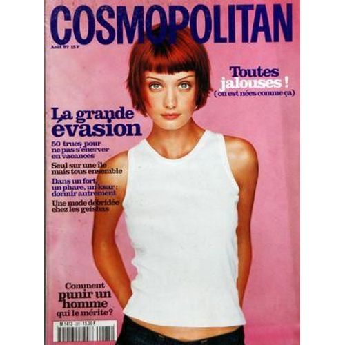 Cosmopolitan N° 285 Du 01/08/1997 - Toutes Jalouses - La Grande Evasion  -   50 Trucs Pour Ne Pas S'enerver En Vacances - Une Mode Debridee Chez Les Geisha - Comment Punir Un Homme Qui Le Merite