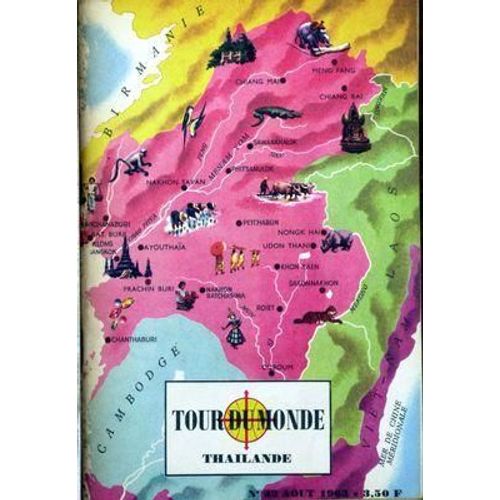 Tour Du Monde N° 42 Du 01/08/1963 - Thailande.