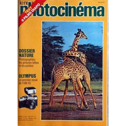 Nouveau Photocinema (Le) N° 80 Du 01/06/1979 - 8 Films Diapo - Dossier Nature  -  Les Grosses Betes Et Les Petites - Olympus  -  Le 1er Essai De L'om 10