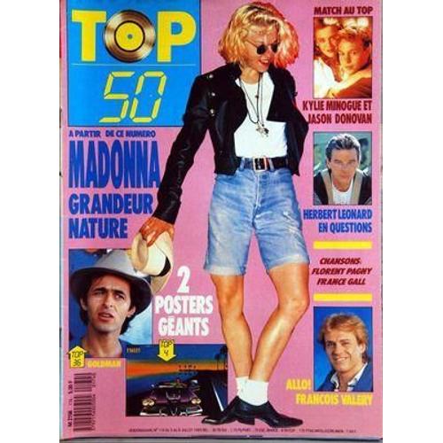 Top 50 N° 174 Du 03/07/1989 - Madonna - Goldman - Francois Valery - Florent Pagny - France  Gall - Herbert Leonard - Kylie Minogue Et Jason Donovan