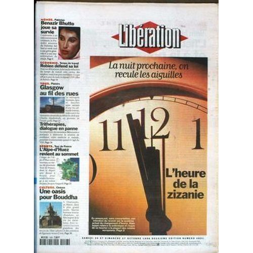 Liberation  N° 4801 Du 26/10/1996 - L' Heure   -   La Nuit Prochaine On Recule Les Aiguilles Pakistan   -   Benazir Bhutto Joue Sa Survie Sports   -   Tour De France Velo Cinema   -   Une Oasis Pour Bouddha                                         ...