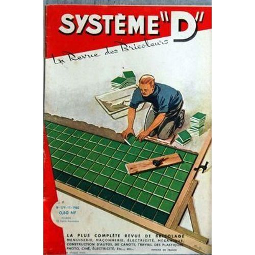 Systeme D N° 179 Du 01/11/1960 - Revue De Bricolage