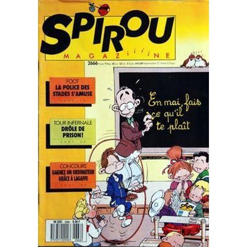 Spirou N° 2666 Du 17/05/1989 - Foot / La Police Des Stades S'amuse - Tour  Infernale / Drole De Prison - Gaston