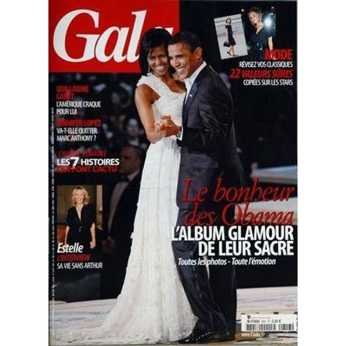Gala N° 816 Du 29/01/2009 - Guillaume Canet L Amerique Craque Pour Lui - Jennifer Loper Va T Elle Quitter Marc Anthony - Estelle L Interview Sa Vie Sans Arthur - Mode Revisez Vos Classiques 22 Valeurs Sures Copiees Sur Les Stars - Le Bonheur Des O...