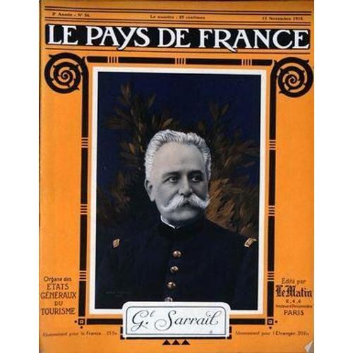Pays De France (Le) N° 56 Du 11/11/1915 - General Sarrail