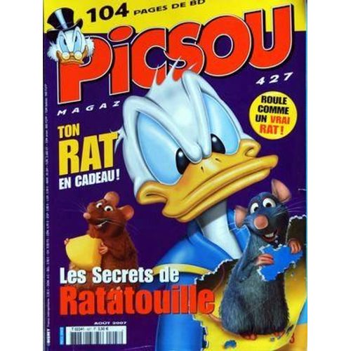 Picsou Magazine N° 427 Du 01/08/2007 - Roule Comme Un Vrai Rat - Les Secrets De Ratatouille