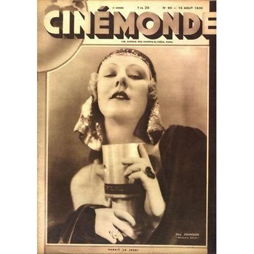 Cinemonde N° 95 Du 14/08/1930 - Kay Johnson Madame Satan - Force Et Beaute George O Brien -