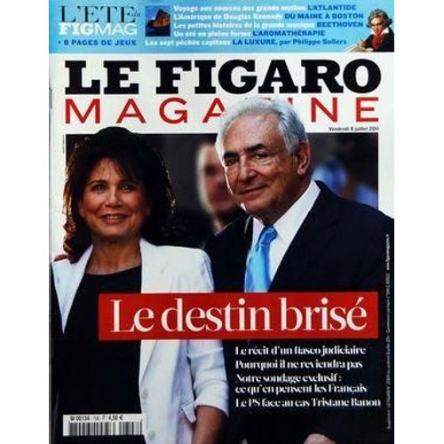 Figaro Magazine (Le) N° 20819 Du 08/07/2011 - Strauss-Kahn / Le Destin Brise - Le Ps Face Au Cas Tristane Banon