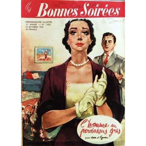 Bonnes Soirees (Les) N° 1602 Du 19/10/1952 - L'homme Au Pardessus Gris De Ann Et Gwen