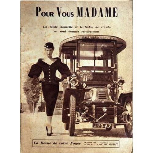 Pour Vous Madame N° 122 Du 01/10/1955 - La Mode Nouvelle Et Le Salon De L'auto -