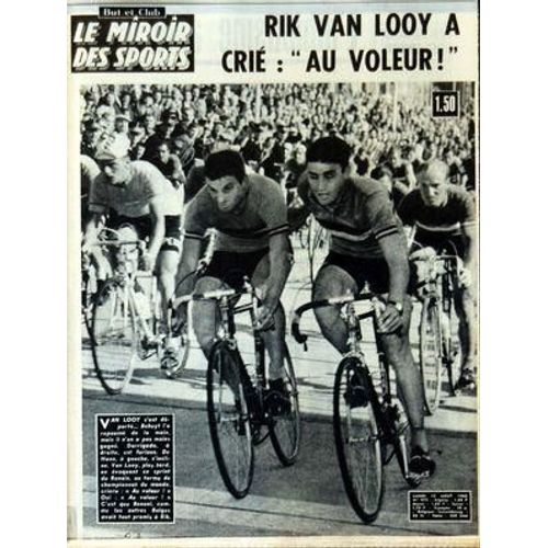 Miroir Des Sports (Le) N° 979 Du 12/08/1963 - Rik Van Looy A Crie - Au Voleur -