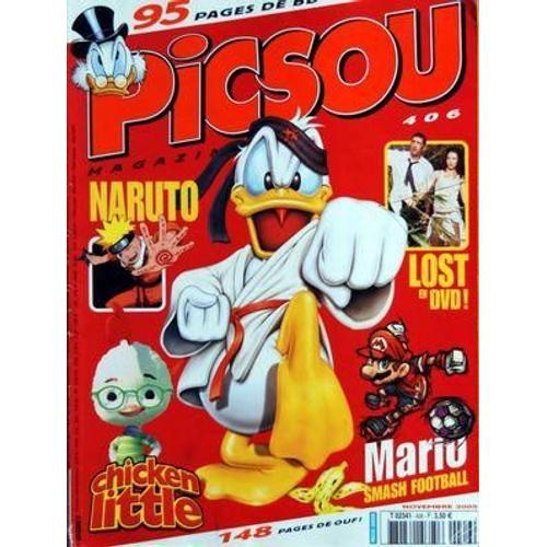 Picsou Magazine N° 406 Du 01/11/2005 - Naturo - Lost En Dvd - Chicken Little - Mario Smash Football