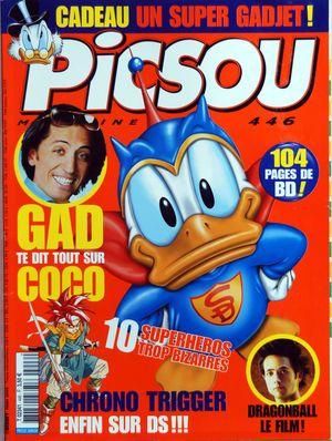 Picsou Magazine N° 446 Du 01/03/2009 - Gad Elmaleh Dit Tout Sur Coco - 10 Superheros Trop Bizarres - Chrono Trigger Enfin Sur Ds - Dragonball Le Film