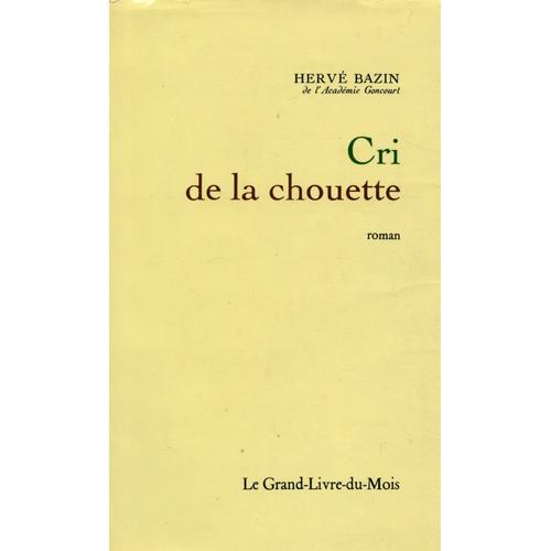 Cri De La Chouette / Bazin, Hervé / Réf: 12469